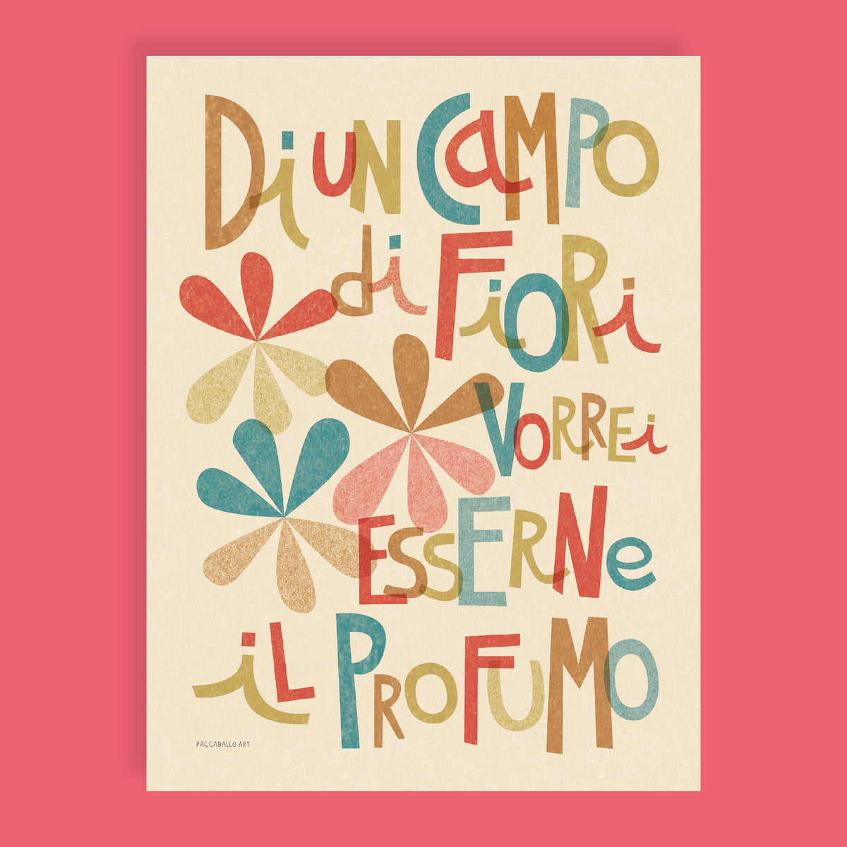 Stampa - Di un campo di fiori vorrei esserne il profumo